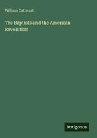 William Cathcart | The Baptists And The American Revolution | Buch | Englisch