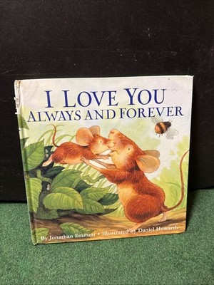 I Love You Always and Forever by Jonathan Emmett (2007, Hardcover)