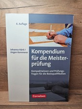 Kompendium für die Meisterprüfung - Basisqualifikation 6. Auflage - Wie Neu!