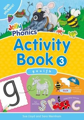 Jolly Phonics Aktivitätsbuch 3: G, O, U, L, F, B Sara, Lloyd, Sue