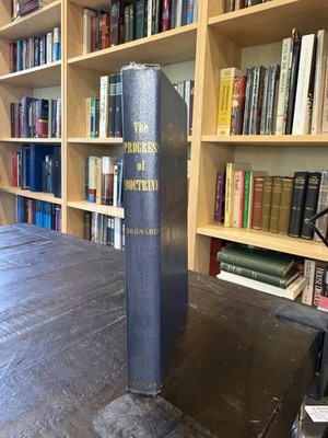 The Progress of Doctrine in the New Testament - Thomas D. Bernard HB Eerdmams