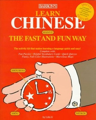 Learn Chinese the Fast and Fun Way Paperback Lifei Ji