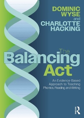 Dominic Wyse Ch The Balancing Act: An Evidence-Based A (Taschenbuch) (US IMPORT)