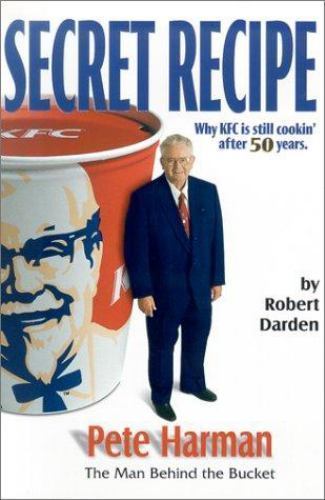 Secret Recipe: Why Kfc Is Still Cookin' After 50 Years - Darden, Bob - hardcover - Picture 1 of 1