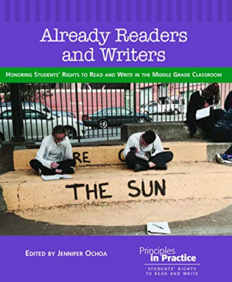Already Readers and Writers: Honoring Students' Rights  -  NEW Linda Rief, Hea 2