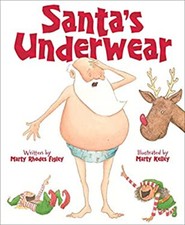 Santa's Underwear Picture Book Marty Rhodes Figley