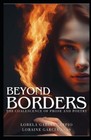 Beyond Borders: The Coalescence of Prose and Poetry by Lauriane Rose G. Carpio P