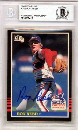 Ron Reed Autographed 1985 Donruss Card #282 Chicago White Sox Beckett #10009413