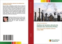 AnáLise De TensõEs AtravéS Do MéTodo Dos Elementos Finitos Douglas Piccolo Mendo