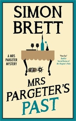 Mrs Pargeter's Past (Hardback or Cased Book)