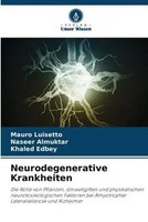 Mauro Luisetto (U. A.) | Neurodegenerative Krankheiten | Taschenbuch | Deutsch
