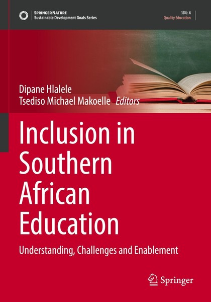Inclusion In Southern African Education Tsediso Michael Makoelle-image