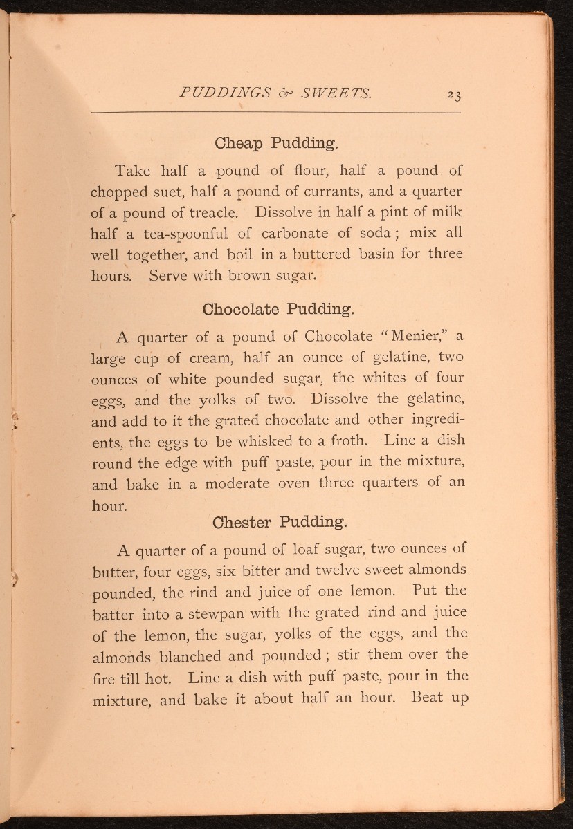 1877 Puddings & Sweets: Being Three Hundred and Sixty-Five Receipts Approved ...