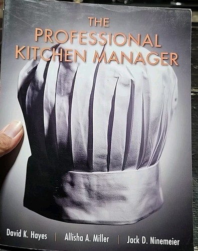 The Professional Kitchen Manager Paperback Book by Hayes David Miller Ninemeier