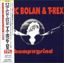 MARC BOLAN T-REX - Bump N Grind - CD - Extra Tracks Import - **Excellent**