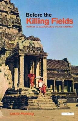 Before the Killing Fields - 9781845114930