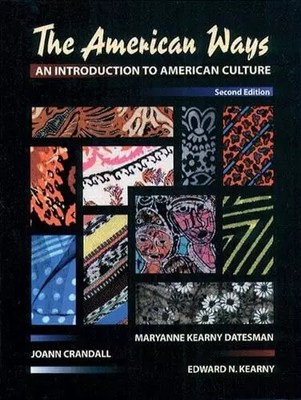 American Ways, The: An Introduction to American Culture, Maryann Datesman, JoAn
