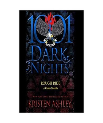 Rough Ride: A Chaos Novella, Kristen Ashley
