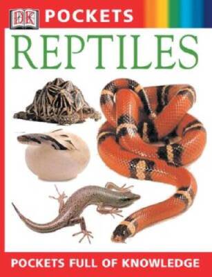 Reptiles (DK Pockets) - Paperback By DK Publishing - GOOD