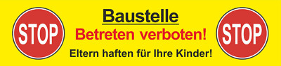 Baustelle Betreten verboten! PVC-Banner mit Ösen 5 Größen, Personalisierbar!