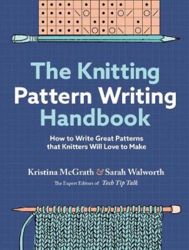 Kristina McGrath Sarah Walw The Knitting Pattern Writing Hand (Copertina rigida)