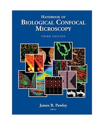 Handbook of Biological Confocal Microscopy