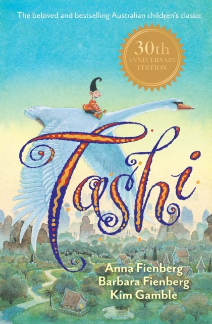 Tashi 30th Anniversary Edition by Anna Fienberg (Hardback Book)