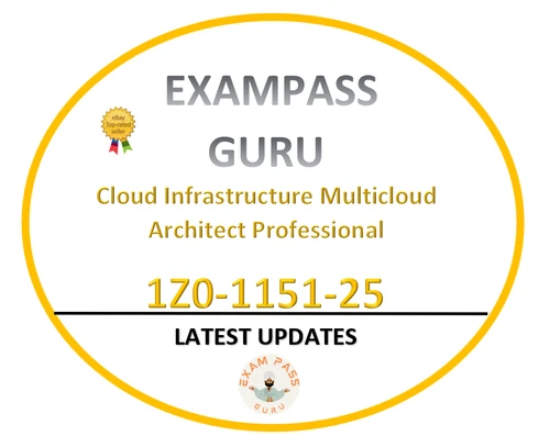 1Z0-1151-25 Cloud Infrastructure Multicloud Architect Professional Exam! 56QA!