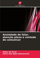 Abbas Ali Zarei (U. A.) | Ansiedade De Falar, AtençãO Plena E Vontade De...