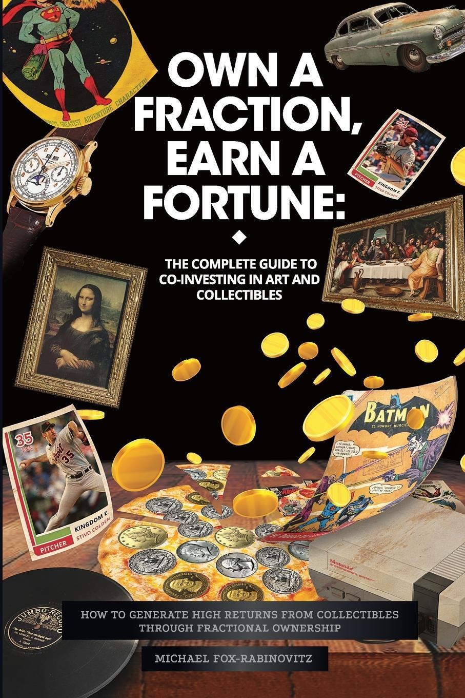 Thumbnail - Own A Fraction, Earn A Fortune Michael Fox-rabinovitz Taschenbuch