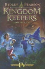 Kingdom Keepers IV: Power Play - Paperback By Pearson, Ridley - VERY GOOD