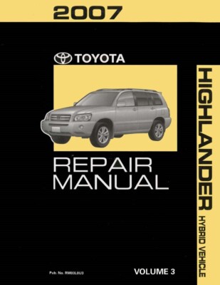 2007 Toyota Highlander Hybrid Shop Service Repair Manual Volume 3 Only