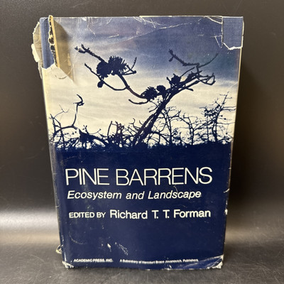 Pine Barrens : Ecosystem and Landscape by Richard T. T. Forman