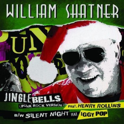 William Shatner Jingle Bells: Punk Rock Version (Vinyl) 7'' Single