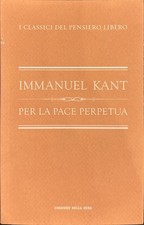Libro - Per la pace perpetua-Immanuel Kant-Corriere della Sera-2011