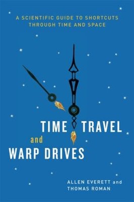 Zeit Reise Und Warp Wege: Ein Wissenschaftlich Guide To Abkürzungen Thr