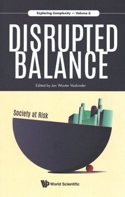 Disrupted Balance : Society at Risk, Hardcover by Vasbinder, Jan Wouter, Like...