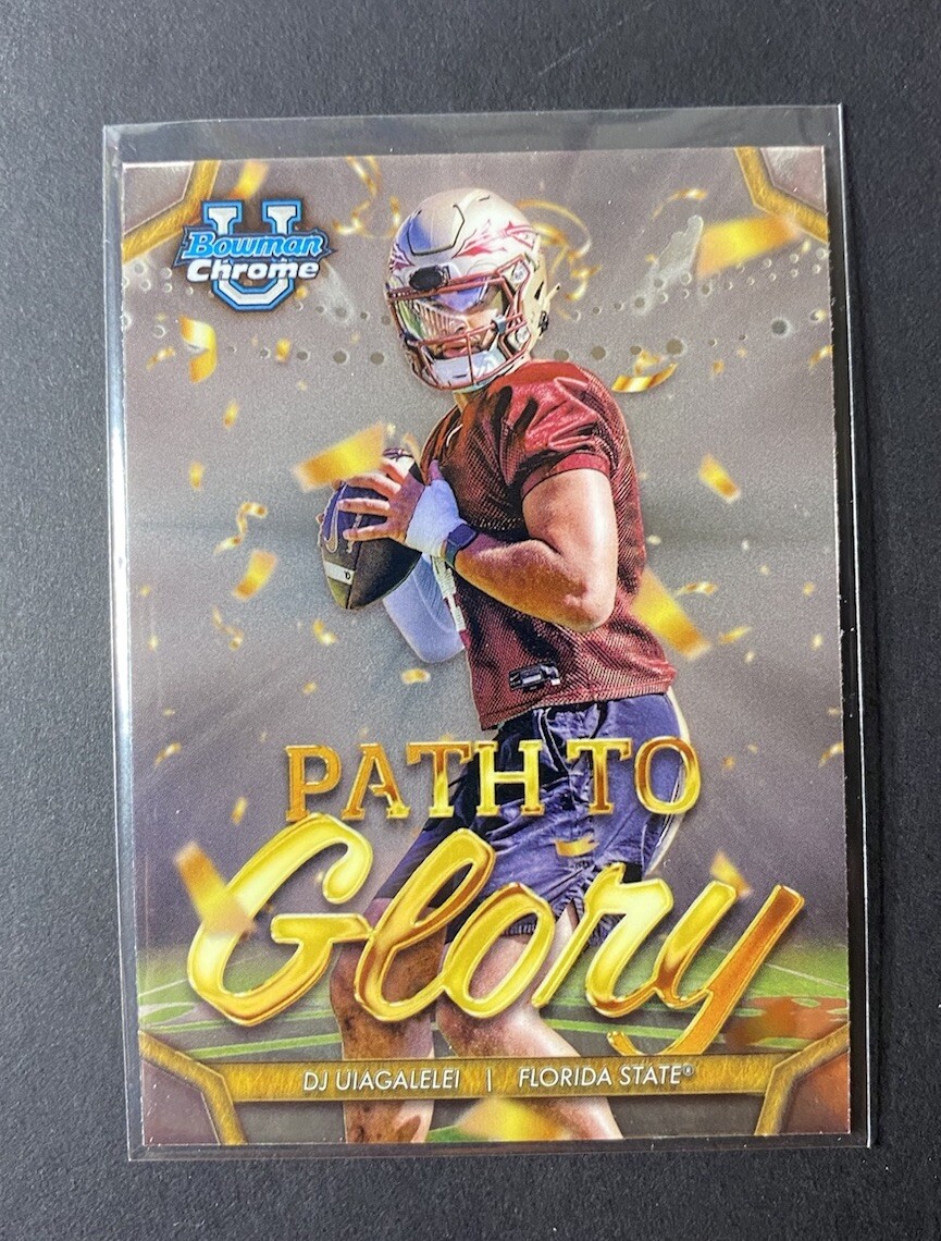 2024 Bowman Chrome DJ Uiagalelei FSU Path to Glory RC #PG-10