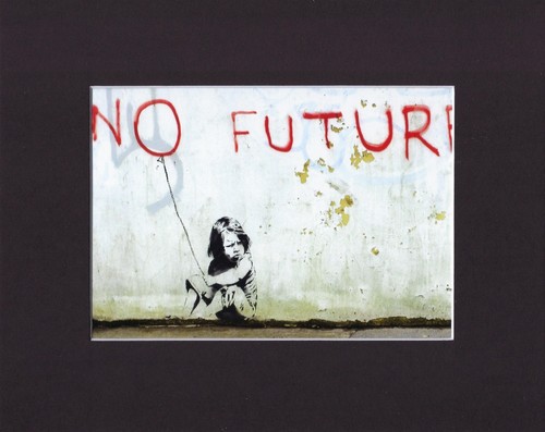 8X10 Black Matted Print BANKSY * Graffiti Street Art Picture: No Future