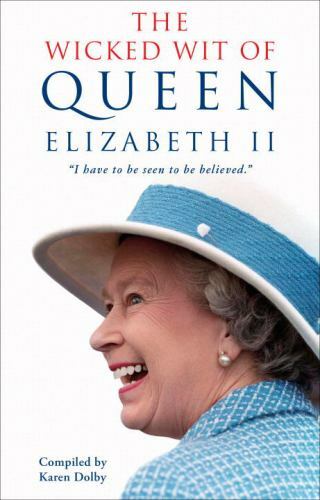 洋書 THE QUEEN: Elizabeth II The Wicked Wit of Queen Elizabeth II - 9780451492265, Karen
