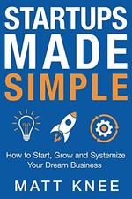 Startups Made Simple: How to S - GOOD