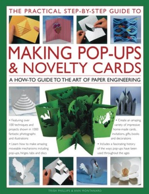 The Practical Step-by-Step Guide to Making Pop-Ups & Novelty Cards: - ACCEPTABLE