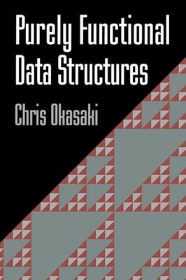 Chris Okasaki - Purely Functional Data Structures - Paperback - G555z
