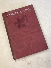 A Thatched Roof By Beverley Nichols Hard Back Book