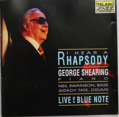 GEORGE SHEARING I HEAR A RHAPSODY [USED CD] TELARC JAZZ LIVE AT THE BLUE NOTE