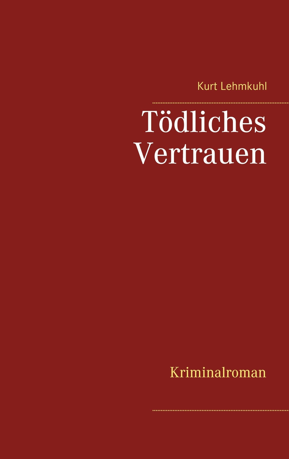 Thumbnail - Tödliches Vertrauen | Buch | 9783751907910