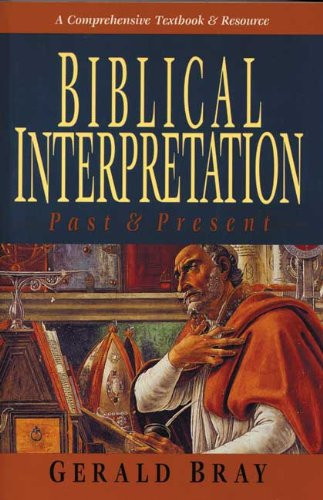 Biblical interpretation - Bray, Gerald