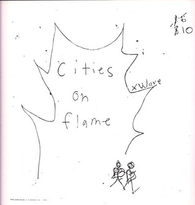 Xwave Cities On Flame LP vinyl USA Little Big Chief 2012 limited edition of 250