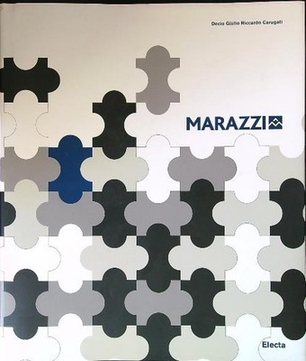 MARAZZI. EDIZ. ILLUSTRIERT CARUGATI DECIO GIULIO RICCARDO MONDADORI ELECTA 2015