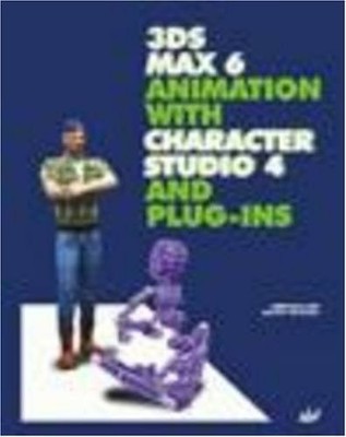 3Ds Max 6 Animation With Character Studio 4 and Plug-Ins - paperback Morozov...